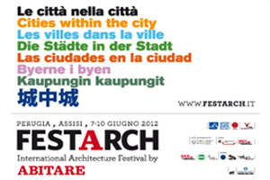 FestArch 2012, Perugia, Italy
